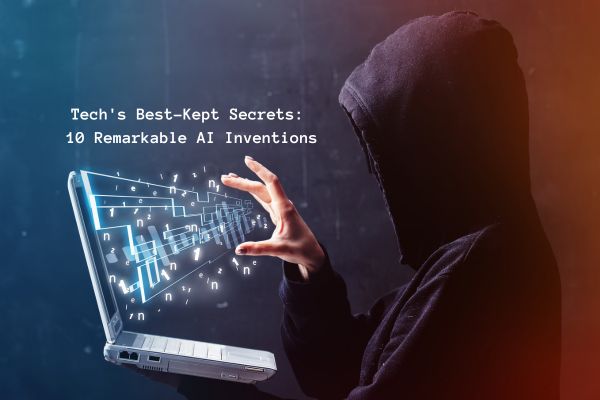 Tech’s Best-Kept Secrets: 10 Remarkable AI Inventions of 2023